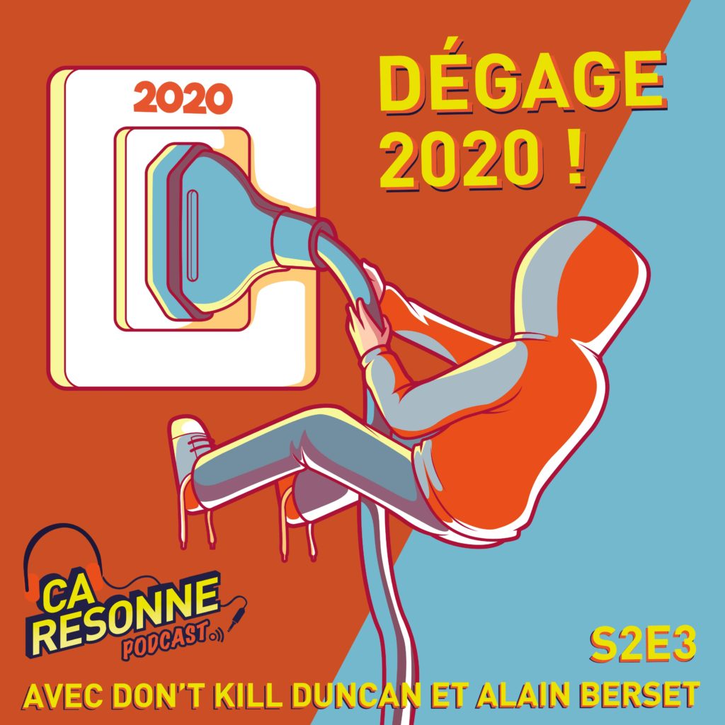S2E3 | Dégage 2020 ! Avec Don’t Kill Duncan